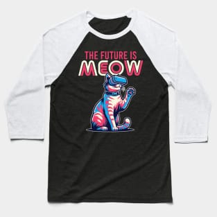 The Future Is Meow, Funny 80's Vaporwave Cat Baseball T-Shirt